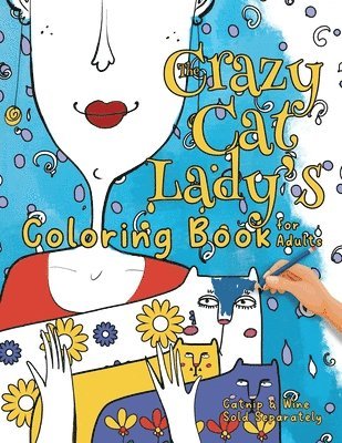 Nola Lee Kelsey - Crazy Cat Lady's Coloring Book for Adults, Häftad. Tillgänglighet: Lägg i varukorg