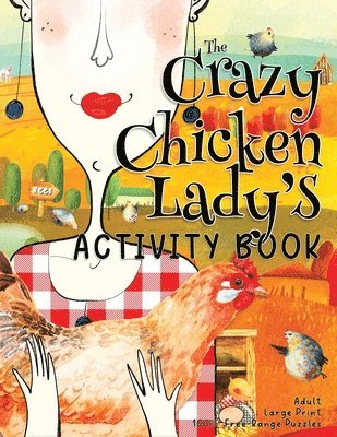 Nola Lee Kelsey, Amy Debaun - Crazy Chicken Lady's Activity Book, Häftad. Tillgänglighet: Lägg i varukorg