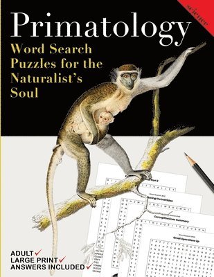 Nola Lee Kelsey - Primatology, Häftad. Tillgänglighet: Lägg i varukorg
