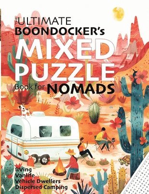 Ultimate Boondocker's Mixed Puzzle Book for Nomads