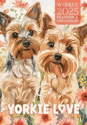 Nola Lee Kelsey - Yorkie Love 2025 Weekly Planner and Organizer, Häftad. Tillgänglighet: Tillfälligt slut