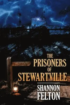 Shannon Felton - Prisoners of Stewartville, Häftad. Tillgänglighet: Lägg i varukorg