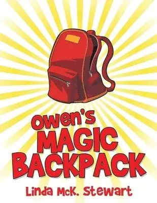 Linda McK Stewart - Owen's Magic Backpack, Häftad. Tillgänglighet: Lägg i varukorg