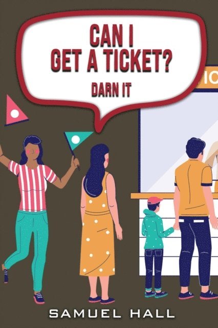 Samuel Hall - Can I Get a Ticket, E-bok