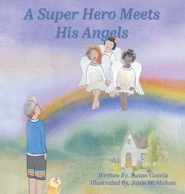 Susan Cuccia - Super Hero Meets His Angels, Inbunden. Tillgänglighet: Tillfälligt slut