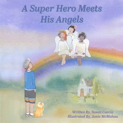 Susan Cuccia - Super Hero Meets His Angels, Häftad. Tillgänglighet: Lägg i varukorg