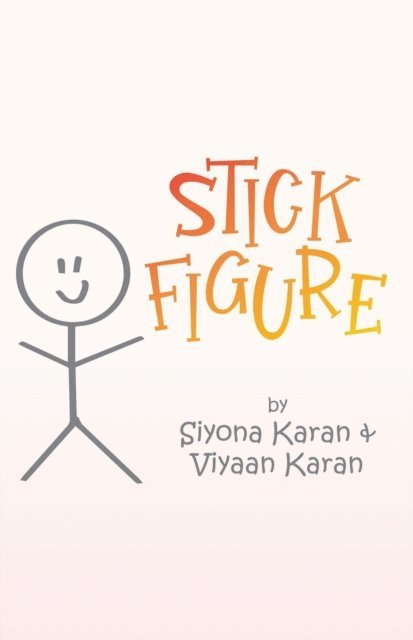 Viyaan Karan, Siyona Karan - STICK FIGURE, E-bok
