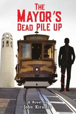 John Kiramis, Book Writing Founders - Mayor's Dead Pile Up, Häftad. Tillgänglighet: Lägg i varukorg