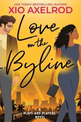 Xio Axelrod - Love on the Byline, Häftad. Tillgänglighet: Lägg i varukorg