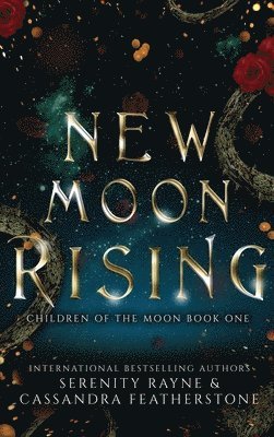 Serenity Rayne, Cassandra Featherstone - New Moon Rising, Inbunden. Tillgänglighet: Lägg i varukorg