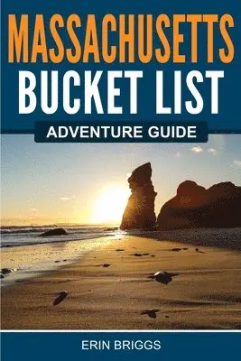Erin Briggs - Massachusetts Bucket List Adventure Guide, Häftad. Tillgänglighet: Lägg i varukorg