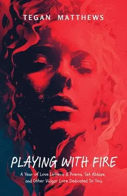 Tegan Matthews - Playing with Fire, Häftad. Tillgänglighet: Lägg i varukorg