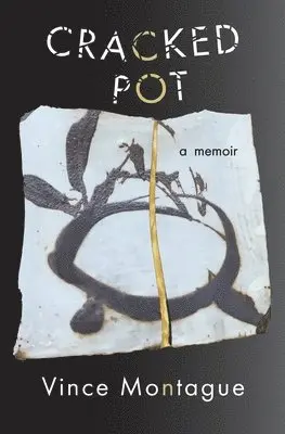 Vince Montague - Cracked Pot, Häftad. Tillgänglighet: Lägg i varukorg