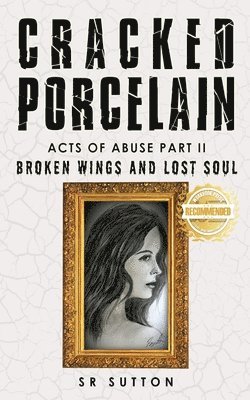 Stephen Sutton - Cracked Porcelain, Häftad