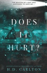Does It Hurt?