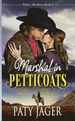 Paty Jager - Marshal in Petticoats, Häftad