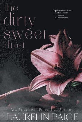 Laurelin Paige - Dirty Sweet Duet, Inbunden