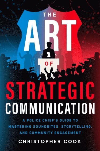 Christopher Cook - Art Of Strategic Communication, E-bok