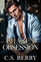 C S Berry - Brazen Obsession, Häftad