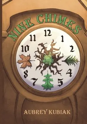 Aubrey Noelle Kubiak - Nine Chimes, Häftad. Tillgänglighet: Lägg i varukorg