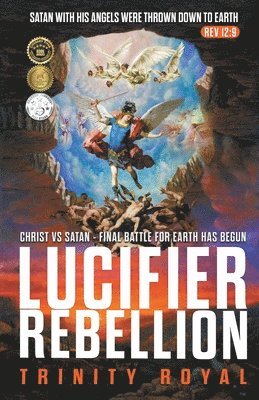 Trinity Royal - Christ vs Satan - Lucifer Rebellion, Häftad