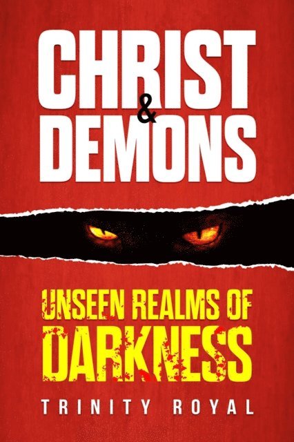 Trinity Royal - Christ & Demons, E-bok
