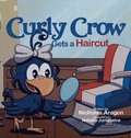 Curly Crow Gets a Haircut