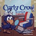 Curly Crow se corta el cabello