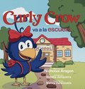 Curly Crow va a la escuela