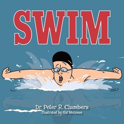 Peter R Chambers - Swim, Häftad. Tillgänglighet: Lägg i varukorg