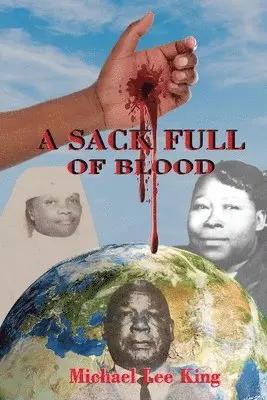 Michael Lee King - Sack Full of Blood, Häftad. Tillgänglighet: Lägg i varukorg