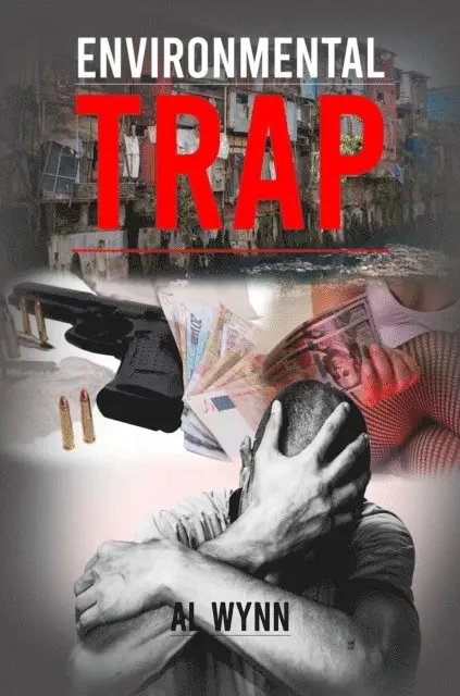 Al Wynn - Environmental Trap, E-bok. Tillgänglighet: Lägg i varukorg