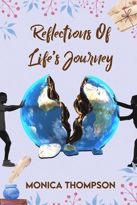 Monica Thompson - Reflections of Life's Journey, Häftad