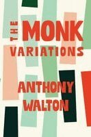 Anthony Walton - Monk Variations, Häftad