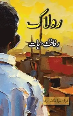 Rafaqat Hayat - Rolaak, Inbunden. Tillgänglighet: Lägg i varukorg