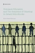 Holocaust Education and the Semiotics of Othering in Israeli Schoolbooks