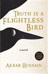 Akbar Hussain - Truth is a Flightless Bird, Häftad