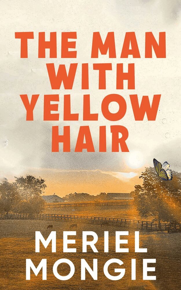 Meriel Mongie - Man with Yellow Hair, Häftad