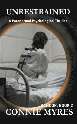 Connie Myres - Unrestrained, Häftad
