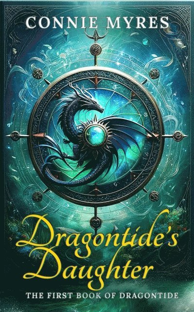 Connie Myres - Dragontide's Daughter, E-bok