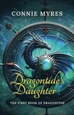 Connie Myres - Dragontide's Daughter, Häftad