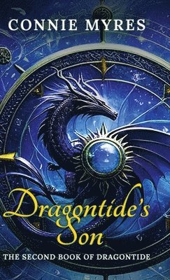 Connie Myres - Dragontide's Son, Inbunden