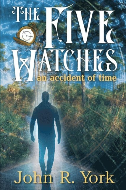 John R York - Five Watches, E-bok