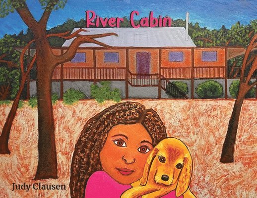 Judy Clausen, Joanmarie Davoli - River Cabin, Häftad