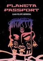 Juan Felipe Herrera - Planeta Passport, Häftad. Tillgänglighet: Lägg i varukorg