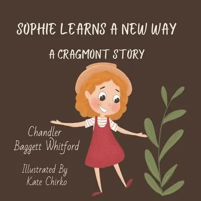 Chandler Baggett Whitford - Sophie Learns A New Way, Häftad. Tillgänglighet: Lägg i varukorg