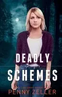Penny Zeller - Deadly Schemes, Häftad. Tillgänglighet: Lägg i varukorg