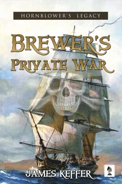 James Keffer - Brewer's Private War, E-bok