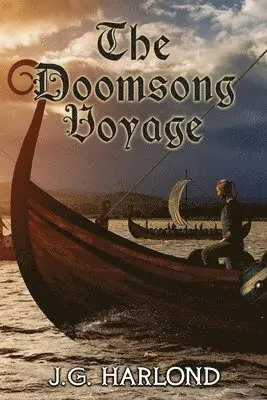 J G Harlond - Doomsong Voyage, Häftad. Tillgänglighet: Lägg i varukorg