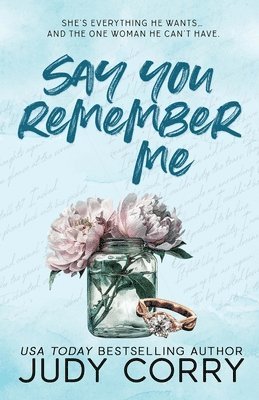 Judy Corry - Say You Remember Me, Häftad